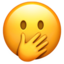 face with open eyes and hand over mouth Emoji (Apple)